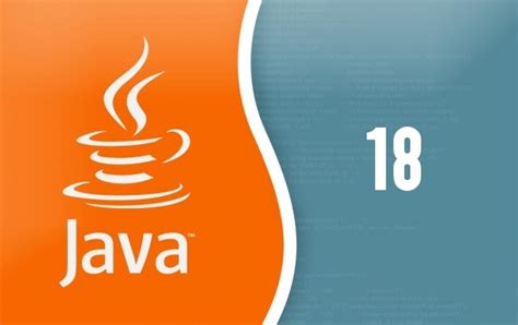 Java 18. Things To Know About Java 18. 